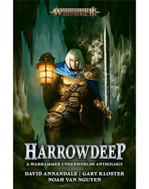 Warhammer: Age Of Sigmar: Harrowdeep: A Warhammer Underworlds Anthology (HB)
