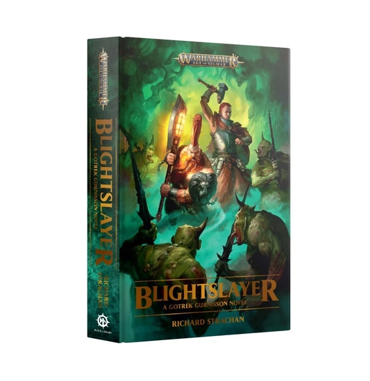 Warhammer Age of Sigmar Blightslayer - A Gotrek Gurnisson Novel (BL3090)