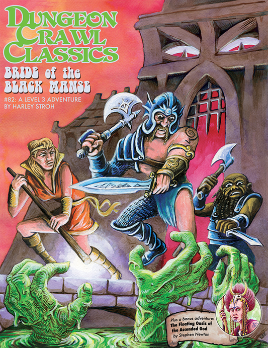 Dungeon Crawl Classics (DCC) Adventure #82: Bride of The Black Manse