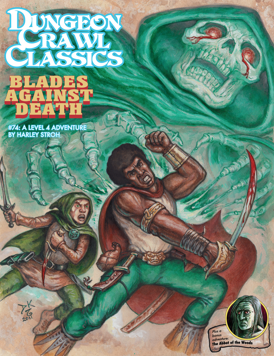 Dungeon Crawl Classics (DCC) Adventure #74: Blades Against Death