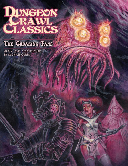 Dungeon Crawl Classics (DCC) Adventure #77: The Croaking Fane