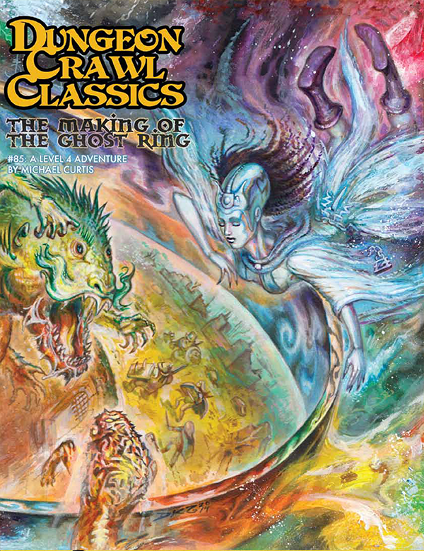 Dungeon Crawl Classics (DCC) Adventure #85: The Making of the Ghost Ring