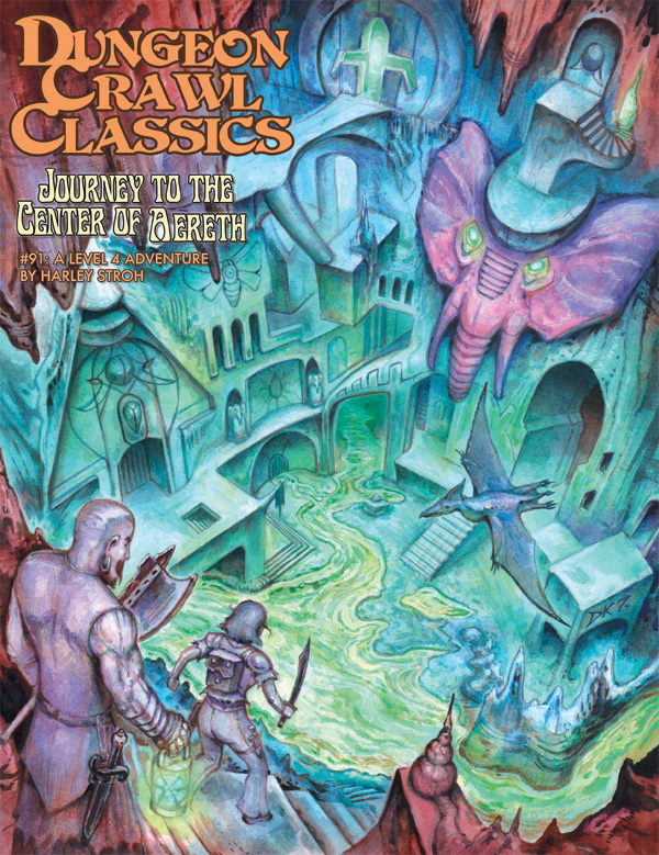 Dungeon Crawl Classics (DCC) Adventure #91: Journey to the Center of Aereth