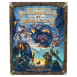 Lords Of Waterdeep: Scoundrels of Skullport