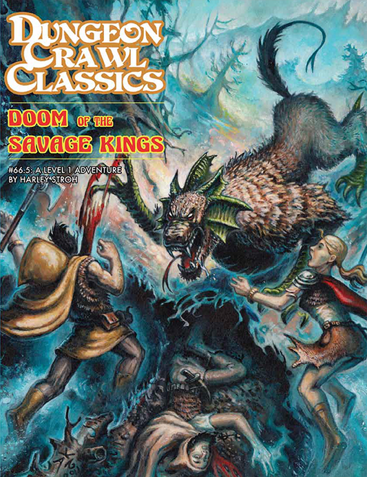 Dungeon Crawl Classics DCC - Doom of the Savage Kings #66.5