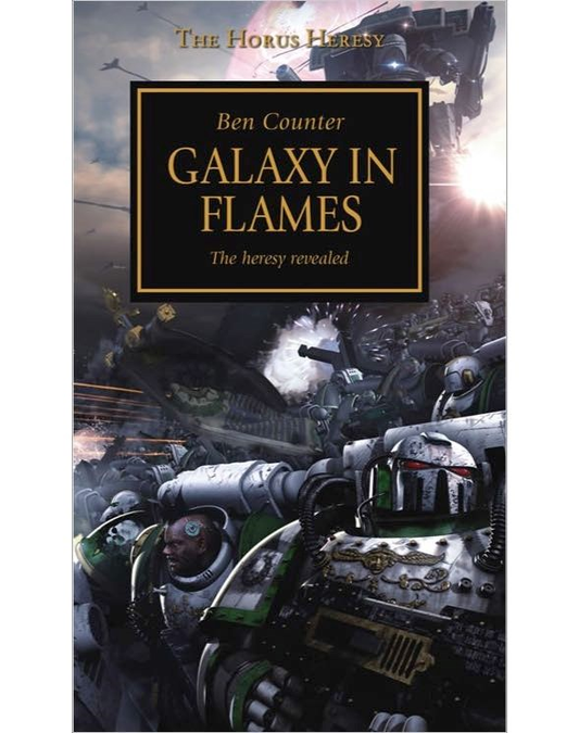The Horus Heresy Galaxy In Flames: Book 3 (BL1108)
