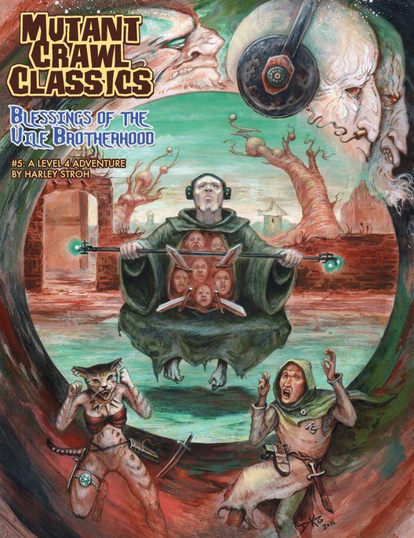 Mutant Crawl Classic (MCC) #5: Blessings Of the Vile Brotherhood